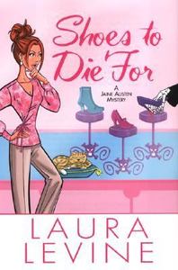 Shoes to Die For, by Laura Levine