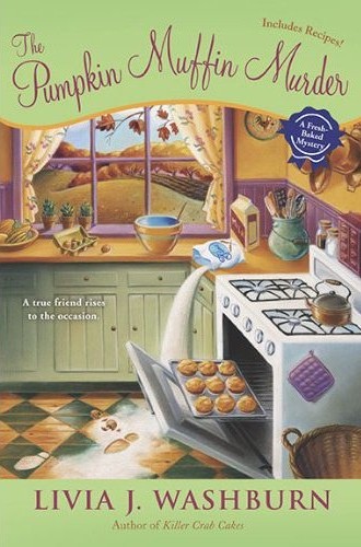 The Pumpkin Muffin Murder, by Livia J. Washburn