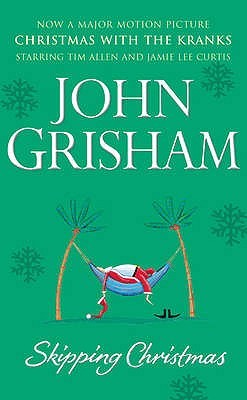 Skipping Christmas, by John Grisham
