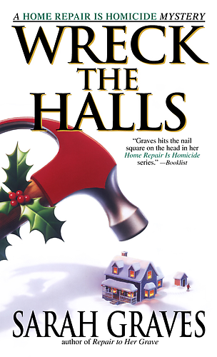 Wreck the Halls, by Sarah Graves