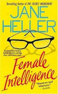 Female Intelligence, by Jane Heller