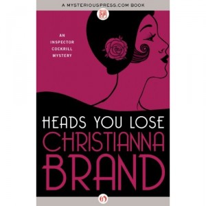 Heads You Lose, Christianna Brand