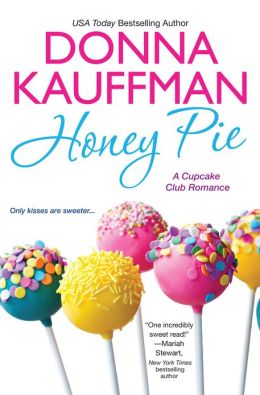 Honey Pie by Donna Kauffman