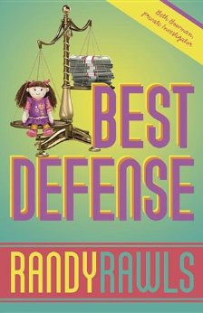 Best Defense by Randy Rawls