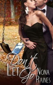 Don’t Let Go by Nona Raines