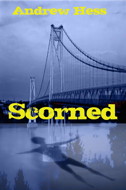 Cover Reveal – Scorned by Andrew Hess – Giveaway