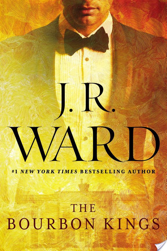 The Bourbon Kings By J.R. Ward