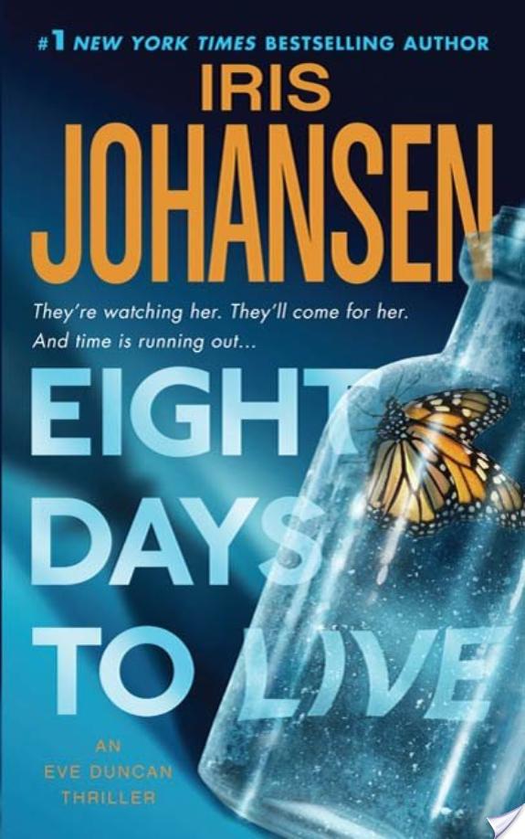 Eight Days to Live By Iris Johansen