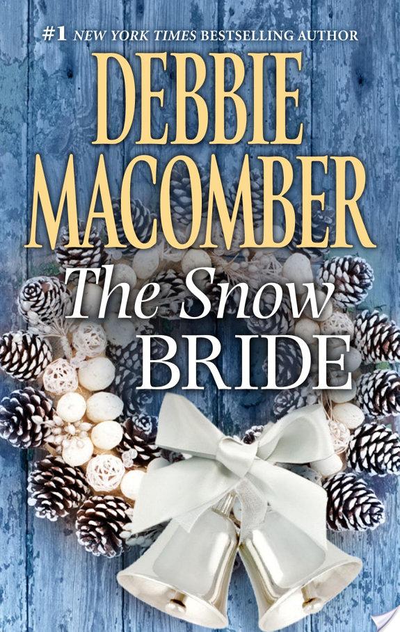 The Snow Bride By Debbie Macomber