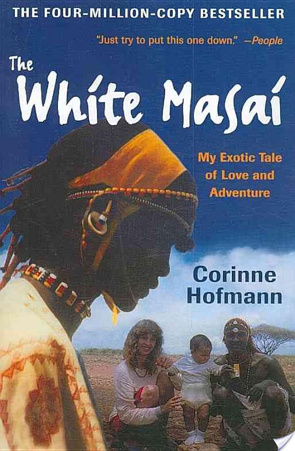 The White Masai By Corinne Hofmann