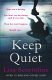 Keep Quiet By Lisa Scottoline