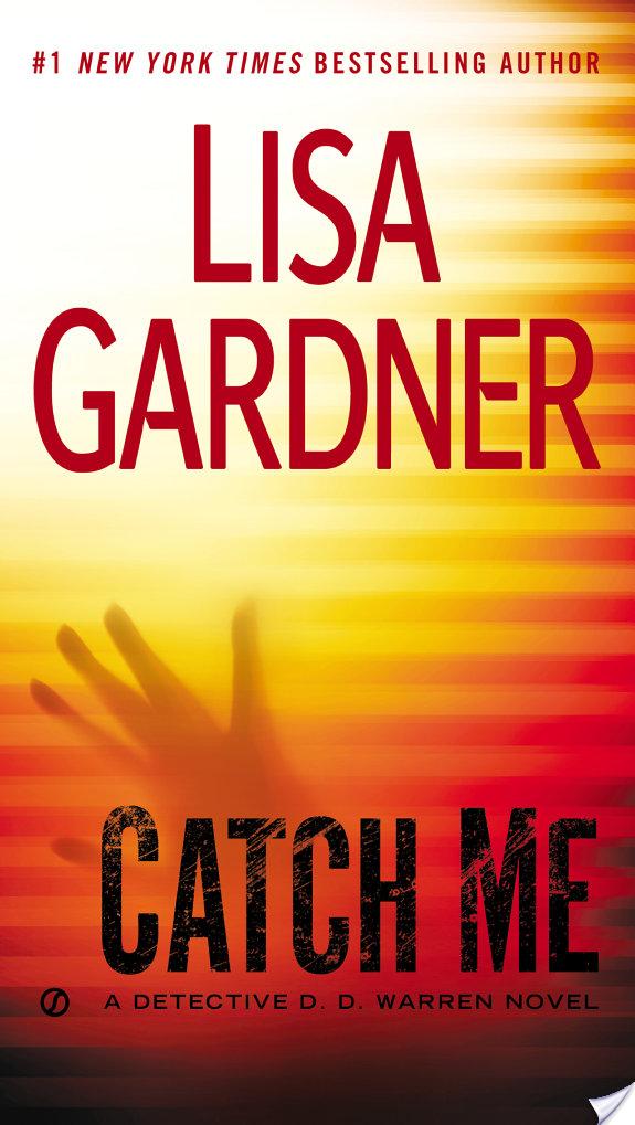 Catch Me By Lisa Gardner