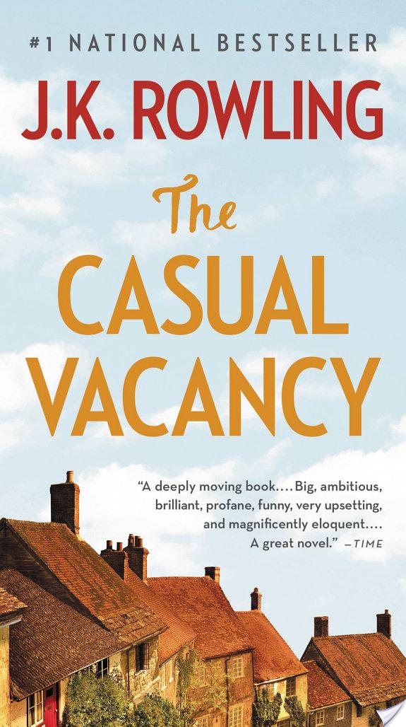 The Casual Vacancy By J. K. Rowling