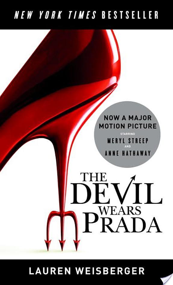 The Devil Wears Prada By Lauren Weisberger