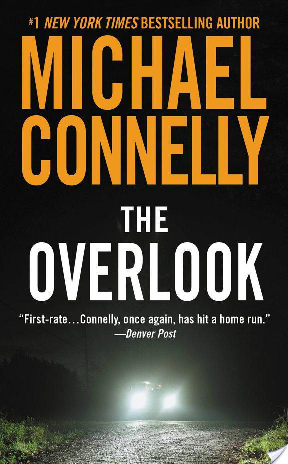 The Overlook By Michael Connelly