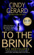 To the Brink By Cindy Gerard