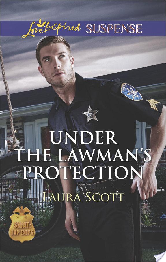 Under the Lawman’s Protection By Laura Scott