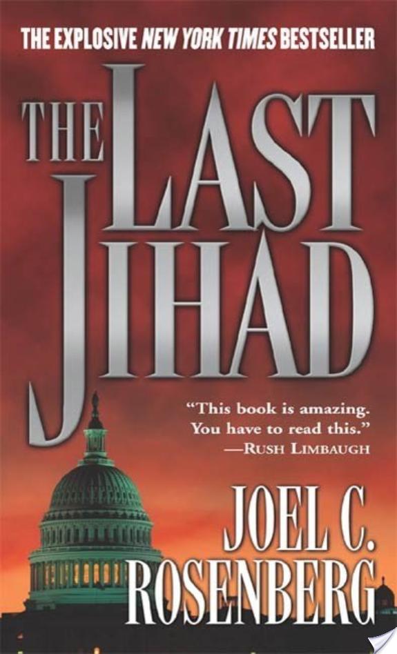 The Last Jihad By Joel C. Rosenberg