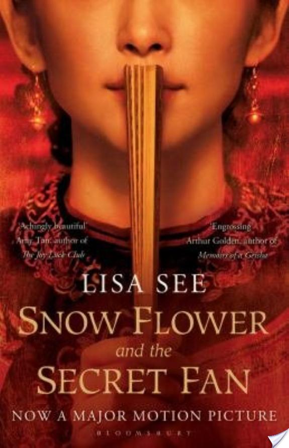 Snow Flower and the Secret Fan By Lisa See