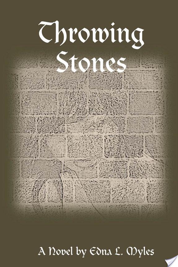Throwing Stones By Edna L. Myles
