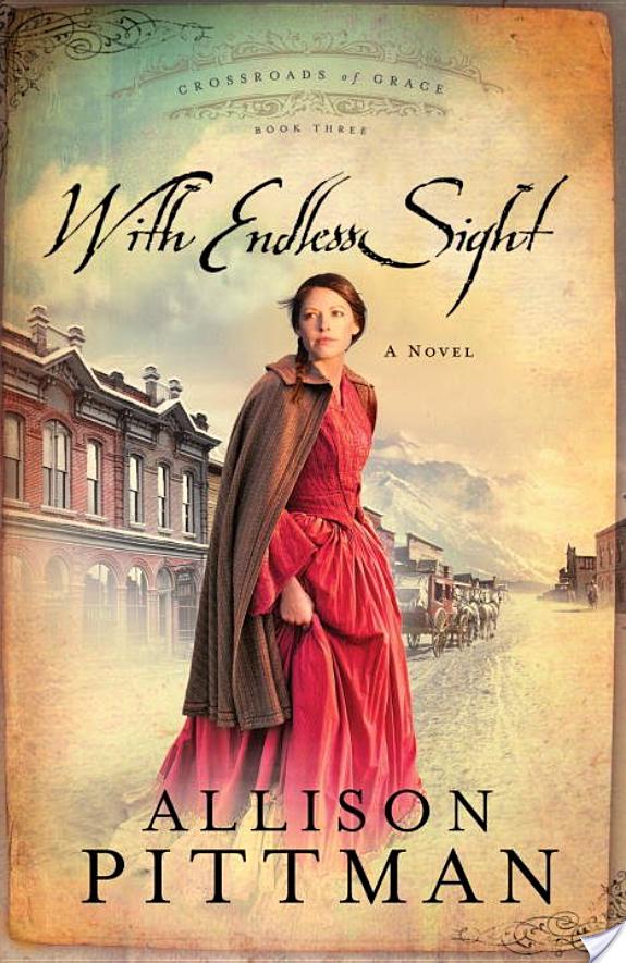 With Endless Sight By Allison K. Pittman