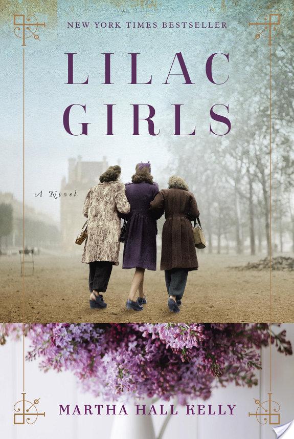 Lilac Girls By Martha Hall Kelly