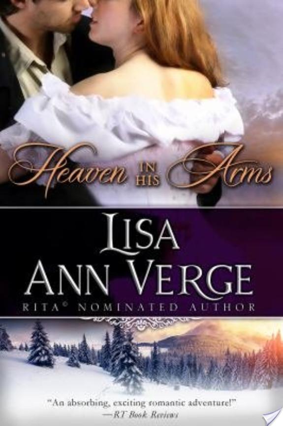 Heaven In His Arms By Lisa Ann Verge