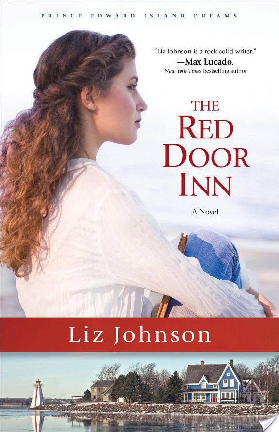 The Red Door Inn (Prince Edward Island Dreams Book #1) By Liz Johnson