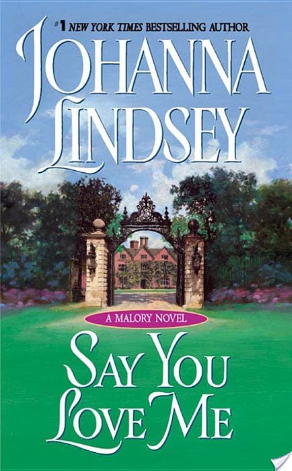 Say You Love Me By Johanna Lindsey