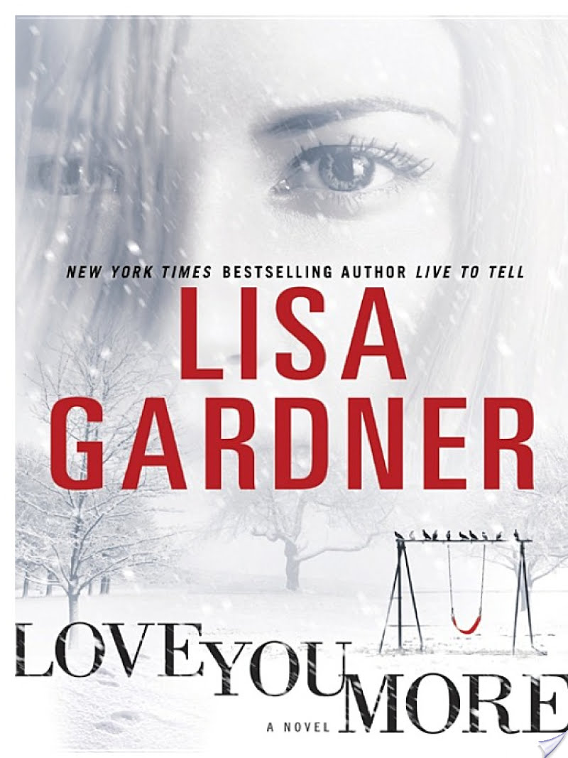 Love You More By Lisa Gardner