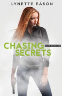 CHASING SECRETS By Lynette Eason