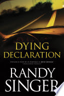 Dying Declaration By Randy Singer