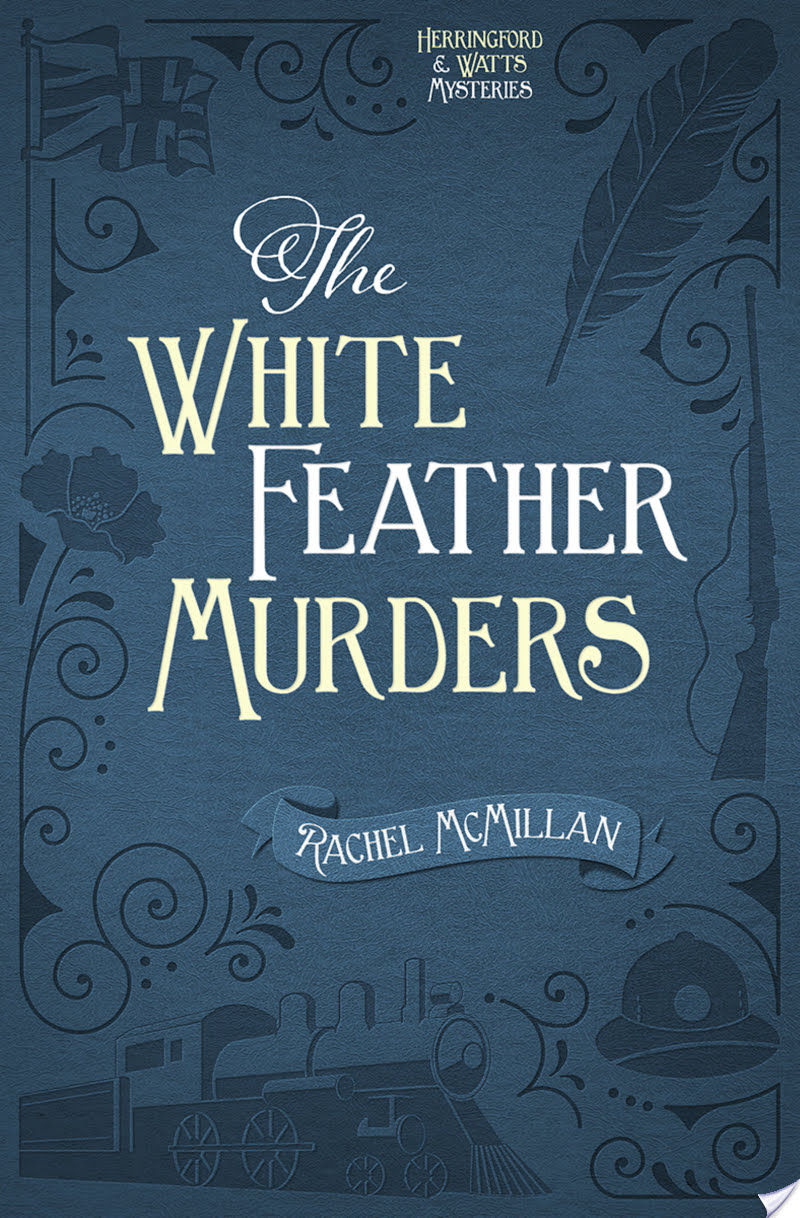 The White Feather Murders By Rachel McMillan