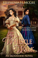 The Whistle Walk By Stephenia H McGee