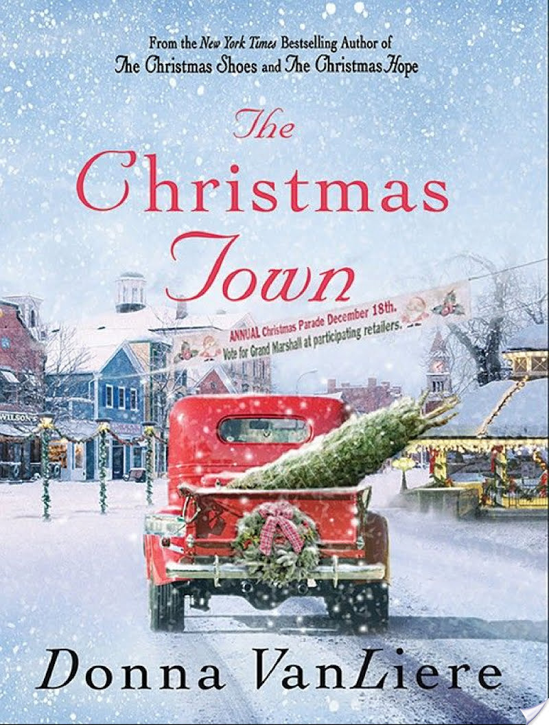 The Christmas Town By Donna VanLiere