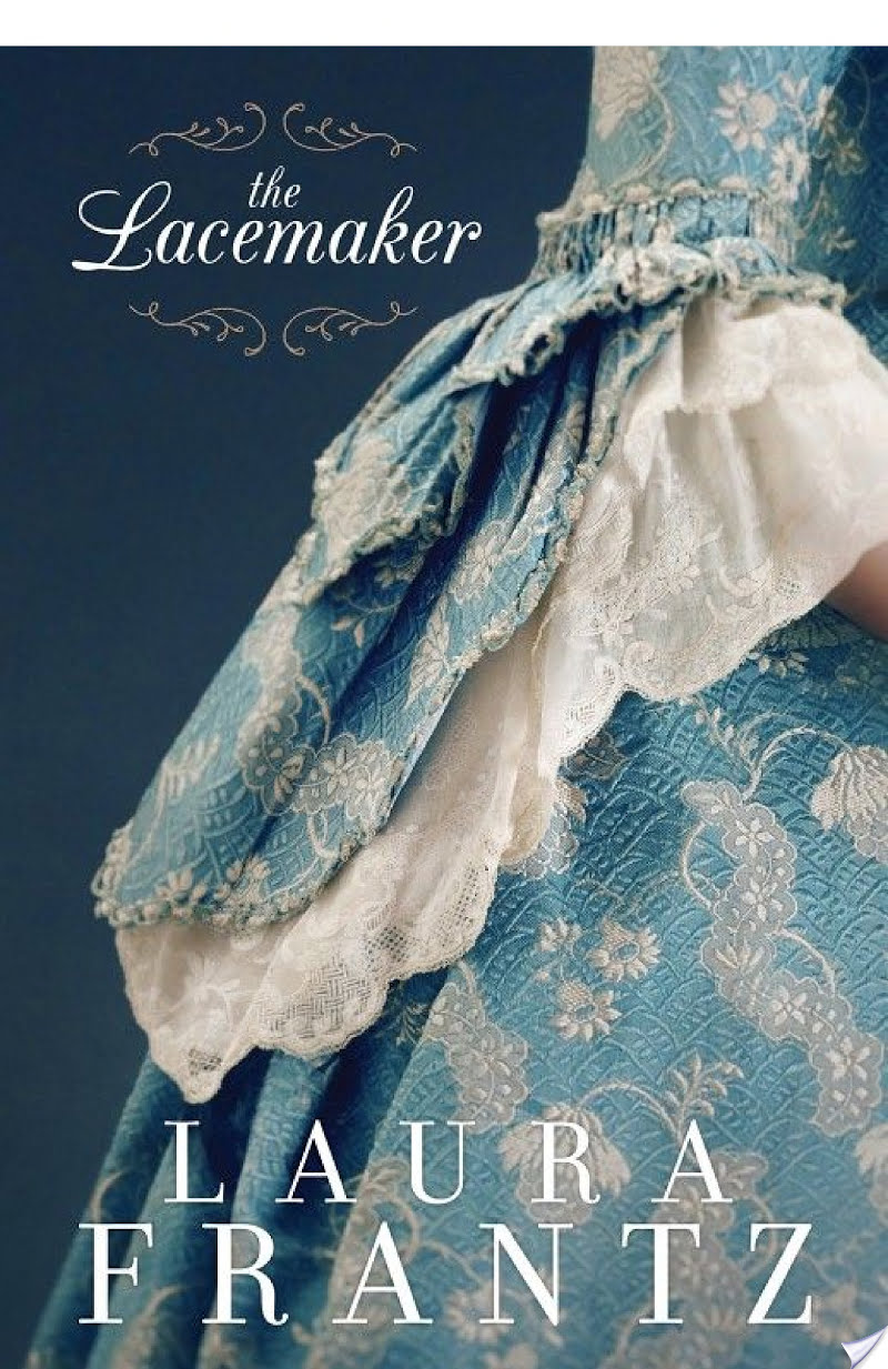 The Lacemaker By Laura Frantz