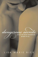 Dangerous Secrets By Lisa Marie Rice