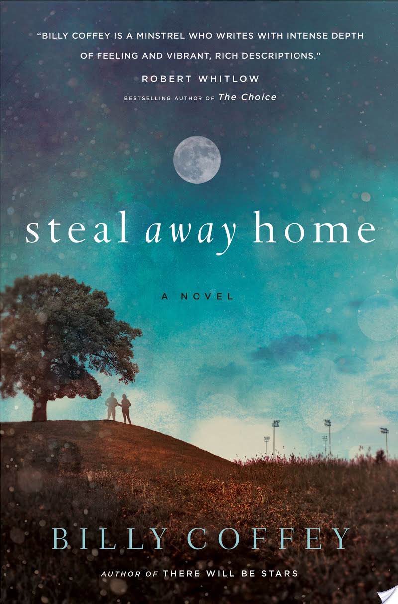 Steal Away Home By Billy Coffey