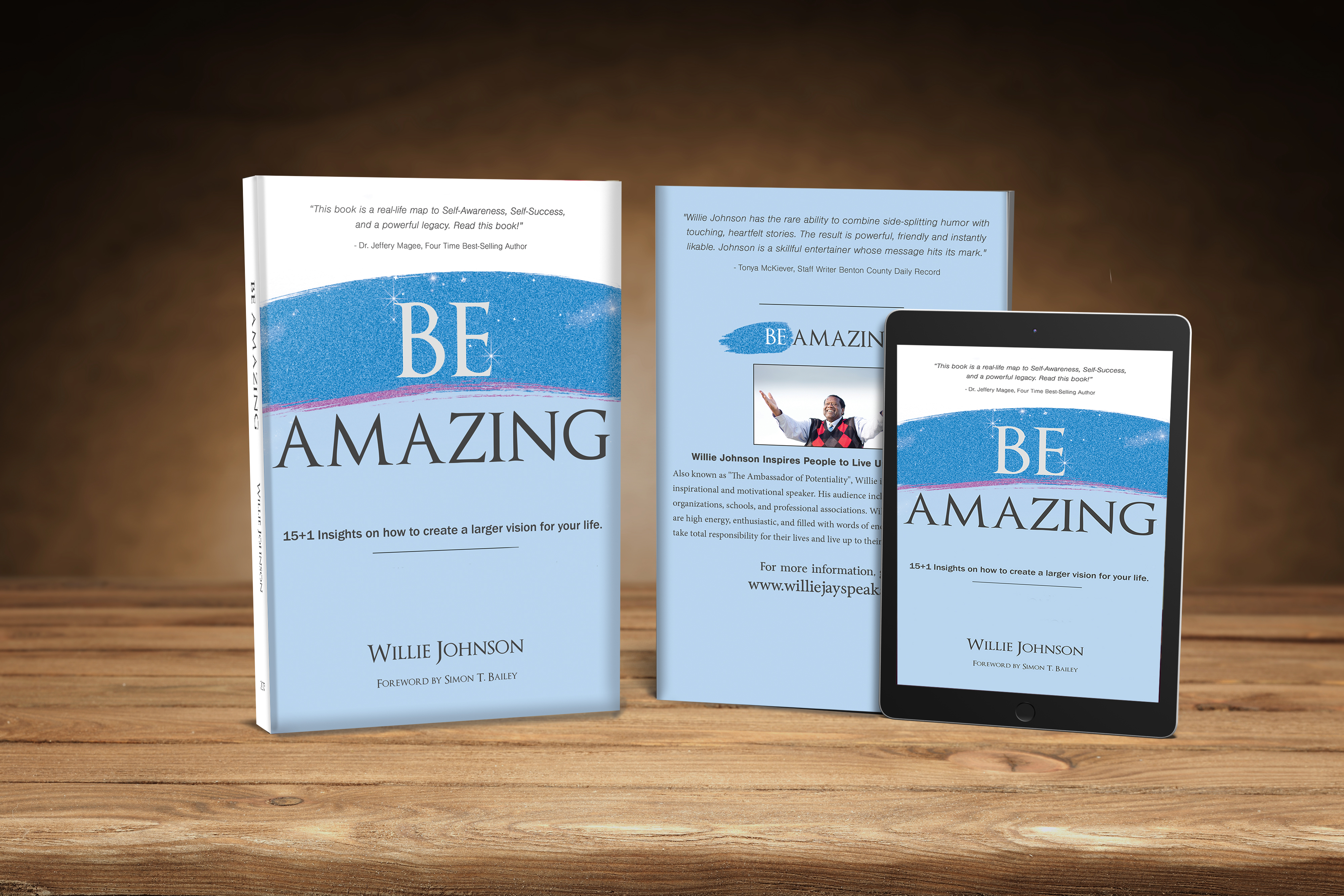 Willie Johnson has released his second book called Be Amazing!
