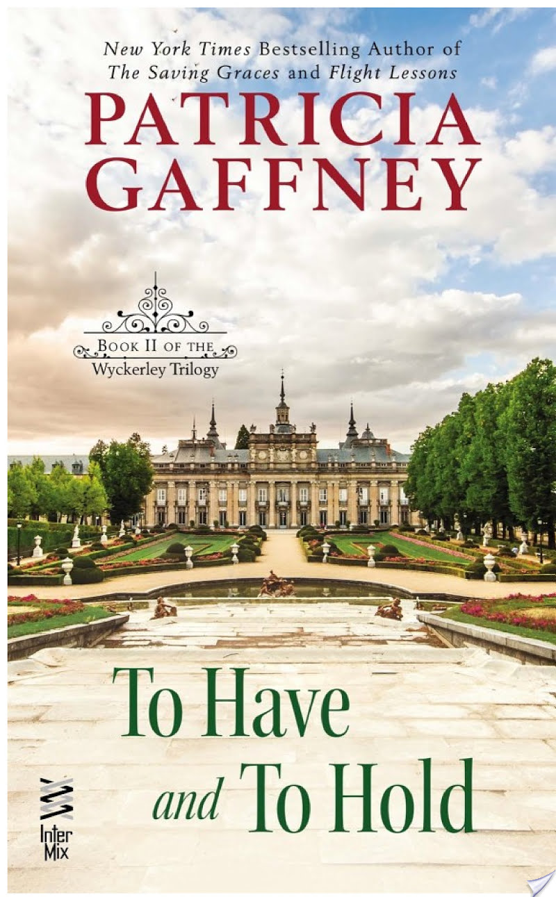 To Have and to Hold By Patricia Gaffney