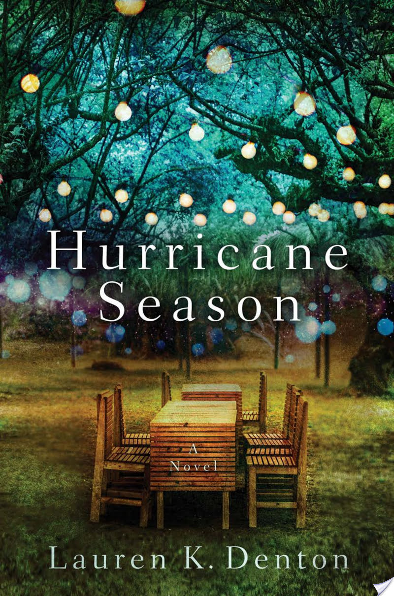 Hurricane Season By Lauren K. Denton