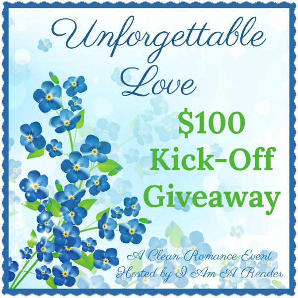 A Clean Romance Event – #UnforgettableLove and $100 Giveaway