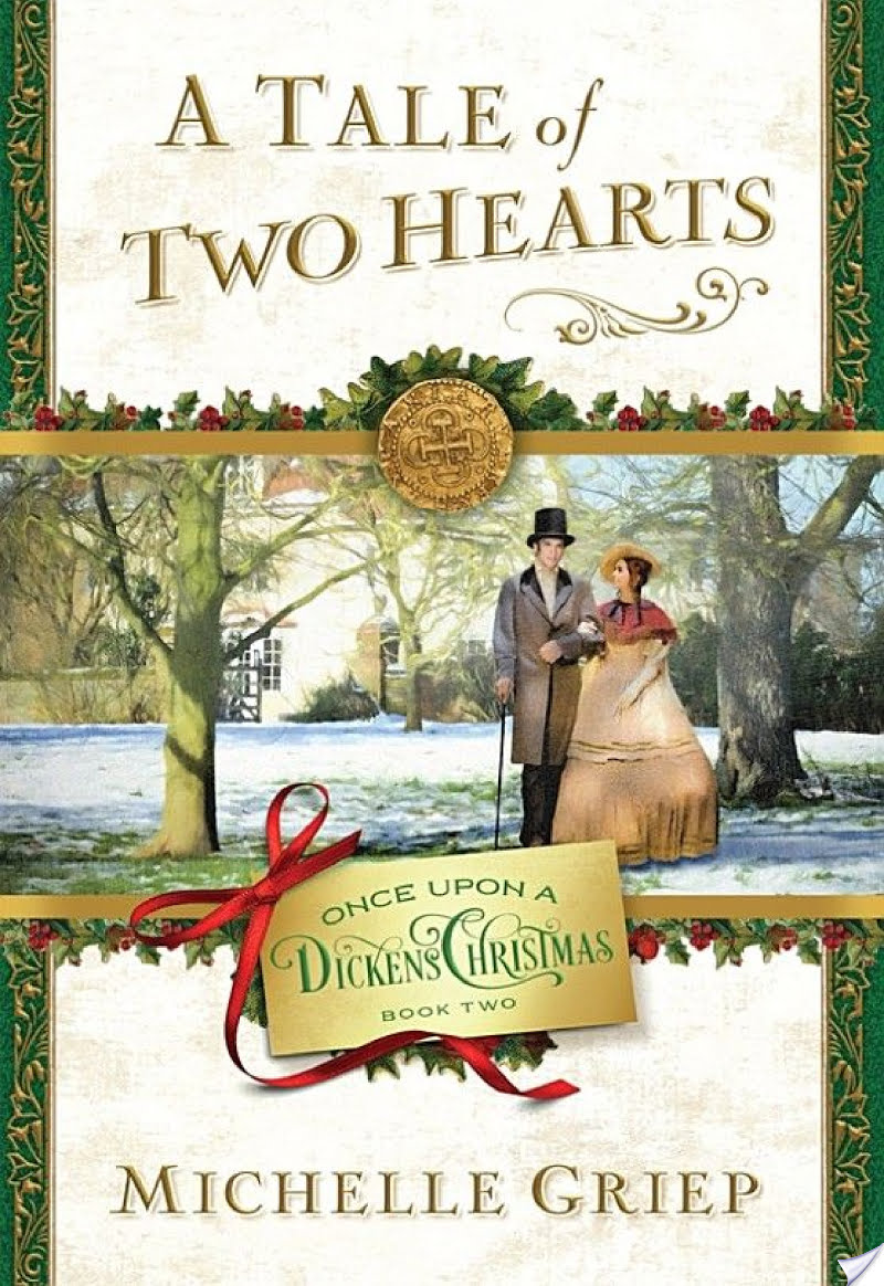 A Tale of Two Hearts By Michelle Griep