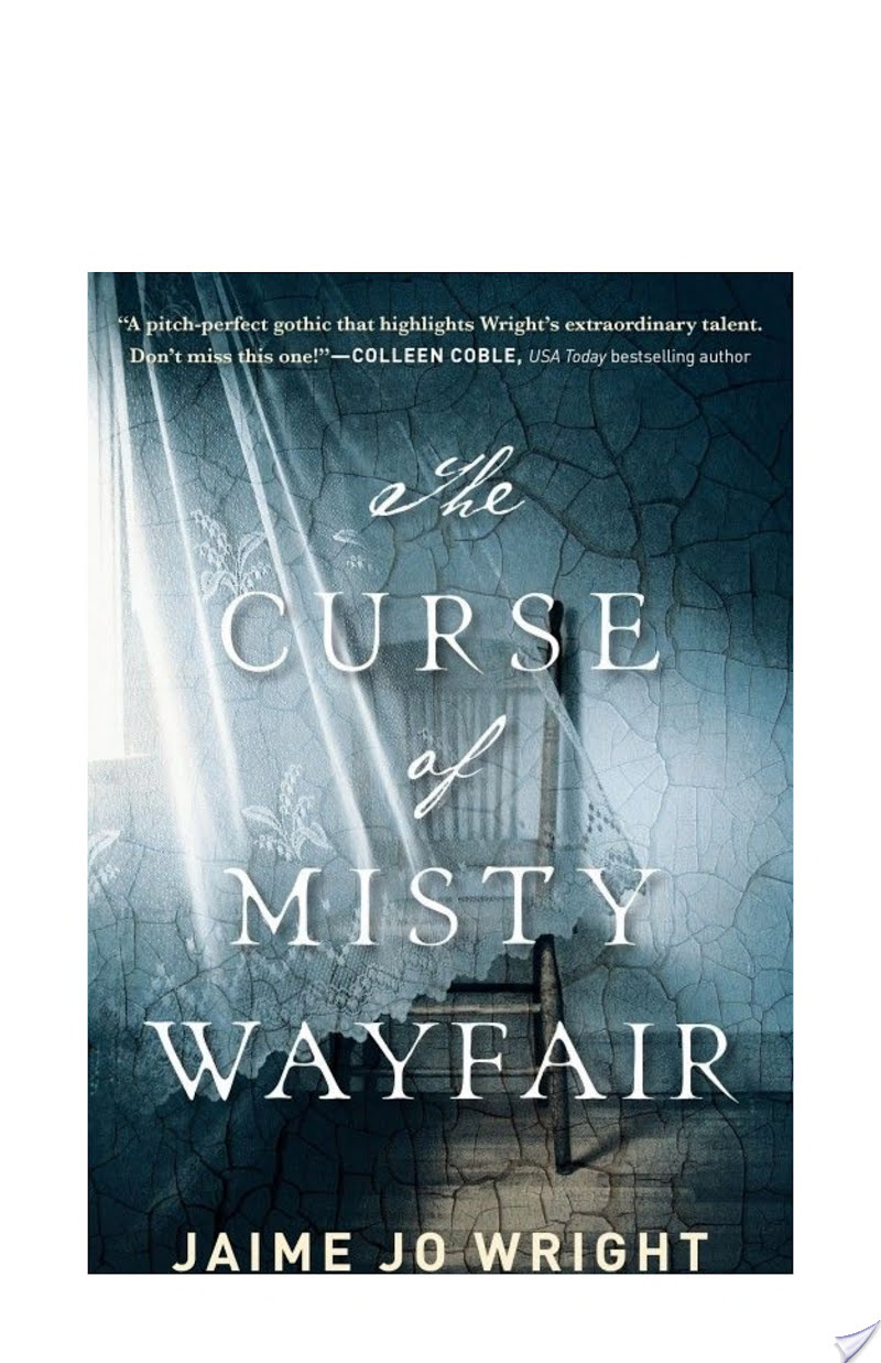 The Curse of Misty Wayfair By Jaime Jo Wright