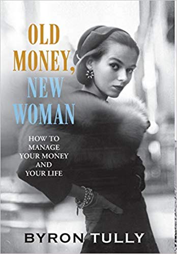 Old Money, New Woman By Byron Tully