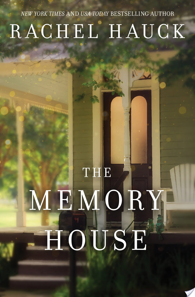 The Memory House By Rachel Hauck