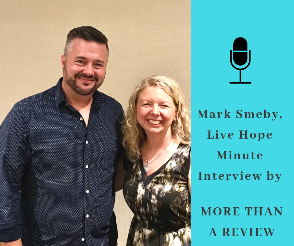Mark Smeby, Live Hope Minute, Author and Musician, CBA Unite, Author Interview