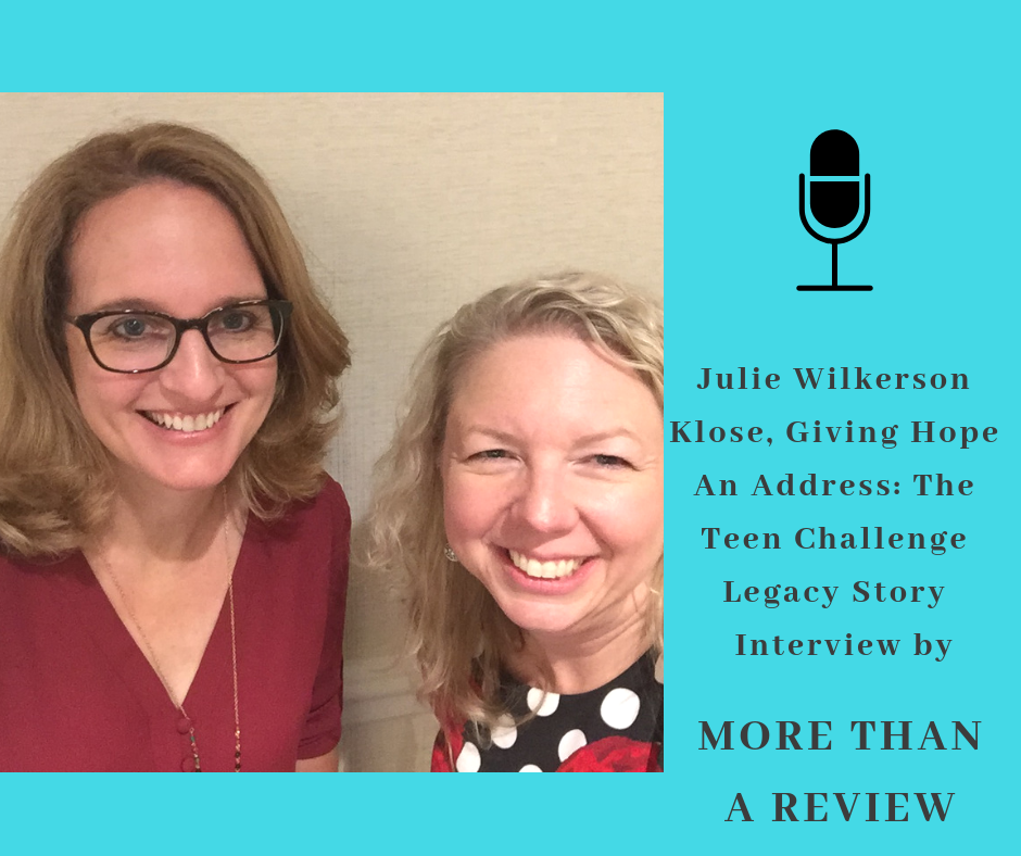 Julie Wilkerson Klose, Giving Hope An Address: The Teen Challenge Legacy Story, Author Interview, CBA Unite