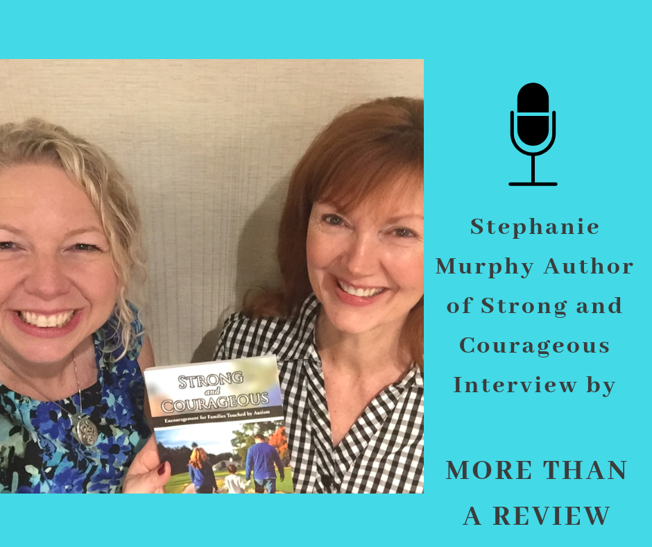 Stephanie Murphy, Facebook Live Author Interview, Strong and Courageous