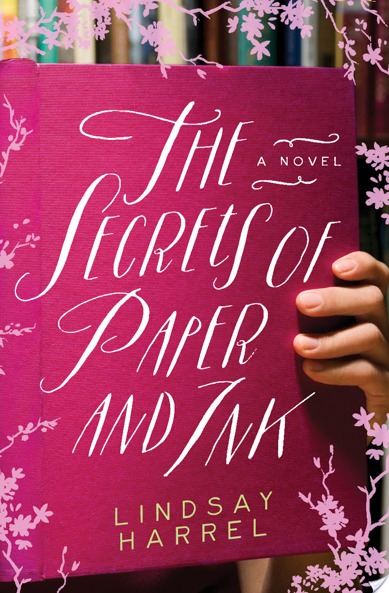 The Secrets of Paper and Ink By Lindsay Harrel